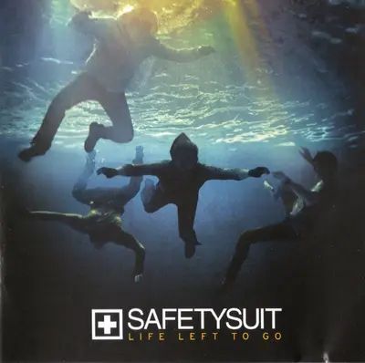 Safetysuit - Life Left To Go