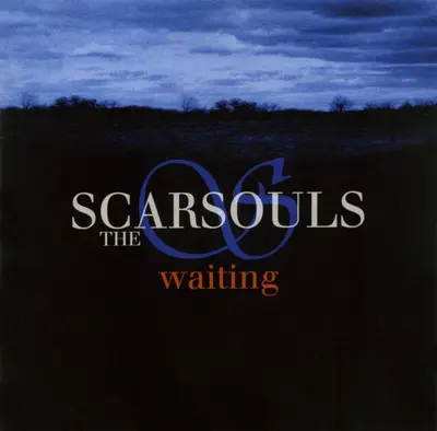 The Scarsouls - Waiting