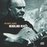 Spart Jazz - Nekoliko Riječi