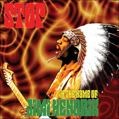 Stop (5) - In The Name Of Jimi Hendrix