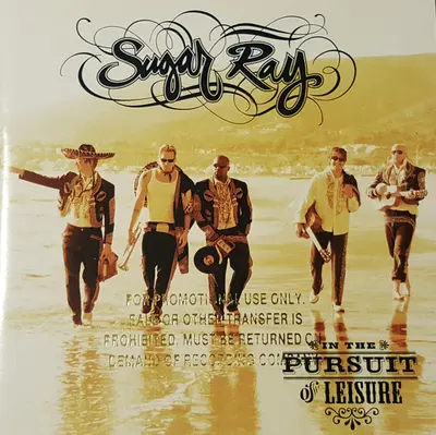 Sugar Ray (2) - In The Pursuit Of Leisure