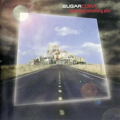 Sugarcoma - Becoming Something Else