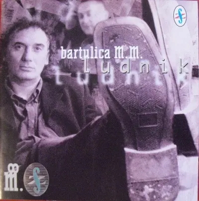 Mišo Bartulica - Ludnik
