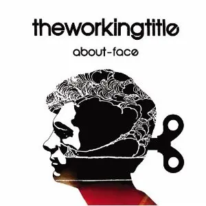 The Working Title - About-Face-0