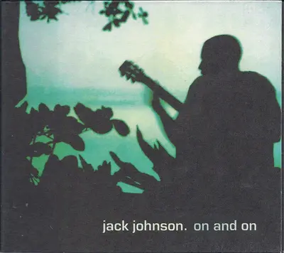 Jack Johnson - On And On