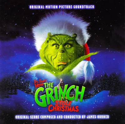 James Horner - Dr. Seuss' How The Grinch Stole Christmas (Original Motion Picture Soundtrack)