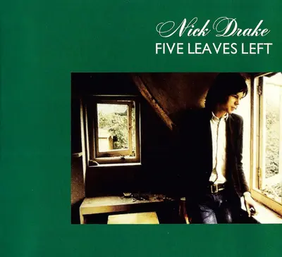 Nick Drake - Five Leaves Left