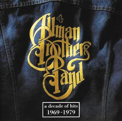 The Allman Brothers Band - A Decade Of Hits 1969 - 1979