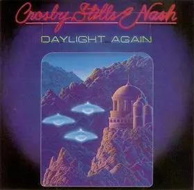 Crosby, Stills & Nash - Daylight Again