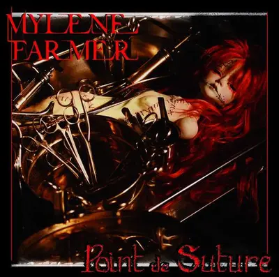 Mylène Farmer - Point De Suture