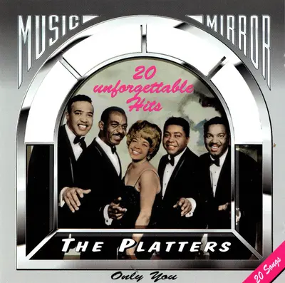 The Platters - Only You - 20 Unforgettable Hits