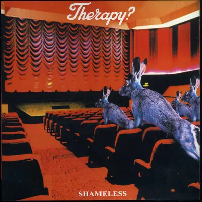 Therapy? - Shameless