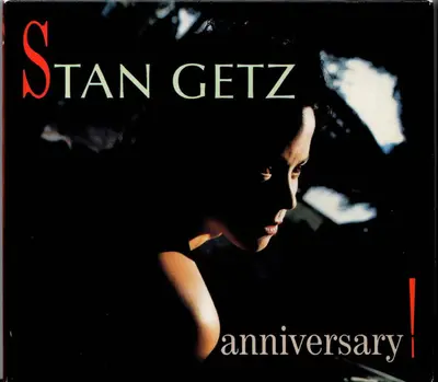 Stan Getz - Anniversary!