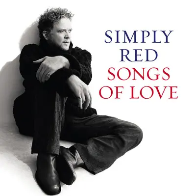 Simply Red - Songs Of Love