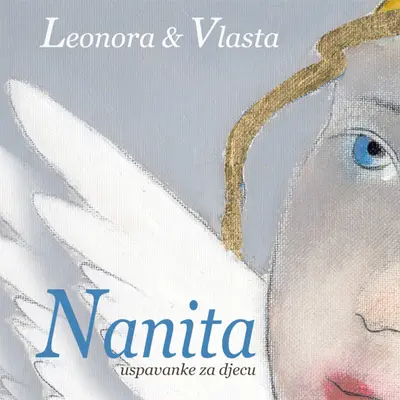 Leonora Surian & Vlasta Hribar - Nanita (Uspavanke Za Djecu)