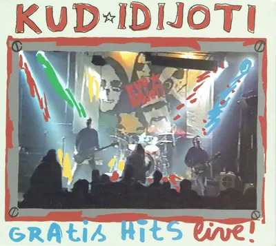 Kud Idijoti - Gratis Hits Live!