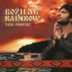 Toše Proeski - Božilak = Rainbow