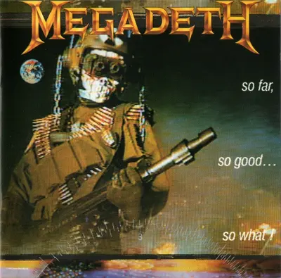 Megadeth - So Far, So Good...So What !