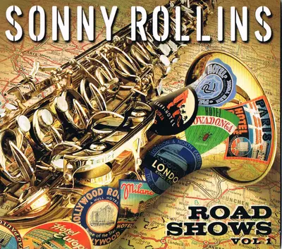 Sonny Rollins - Road Shows Vol 1
