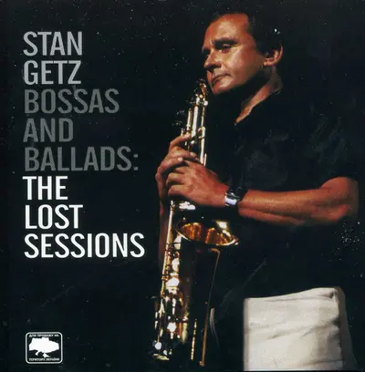 Stan Getz - Bossas And Ballads: The Lost Sessions