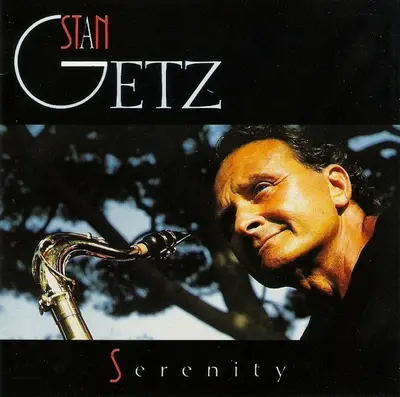 Stan Getz - Serenity