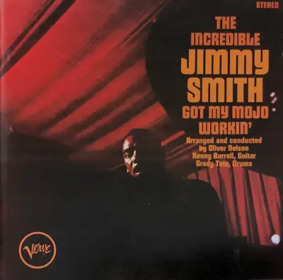 Jimmy Smith - Got My Mojo Workin' • Hoochie Cooche Man