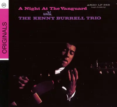 The Kenny Burrell Trio - A Night At The Vanguard
