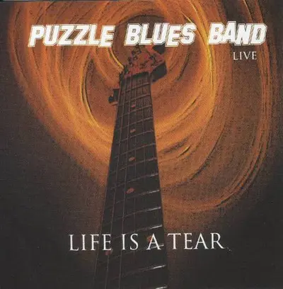 Puzzle Blues Band - Life Is A Tear (Live)