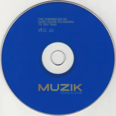 Amadeus Mozart - The Chronicles Of Hard House According To Tidy Trax