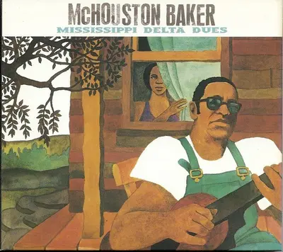 McHouston Baker - Mississippi Delta Dues
