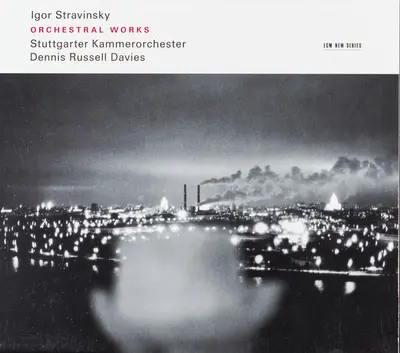 Igor Stravinsky - Stuttgarter Kammerorchester, Dennis Russell Davies - Orchestral Works