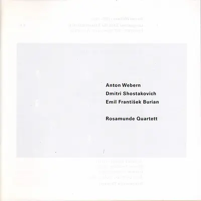 Rosamunde Quartett - Anton Webern / Dmitri Shostakovich / E. F. Burian - Anton Webern / Dmitri Shostakovich / Emil František Burian-4
