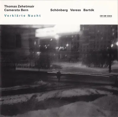 Thomas Zehetmair / Camerata Bern - Arnold Schoenberg / Sándor Veress / Béla Bartók - Verklärte Nacht-1