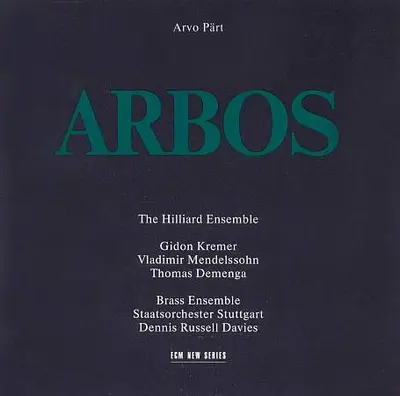 Arvo Pärt - Arbos