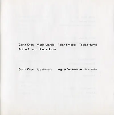 Garth Knox, Agnès Vesterman, Tobias Hume, Marin Marais, Attilio Ariosti, Roland Moser, Klaus Huber, Garth Knox - D'Amore-8