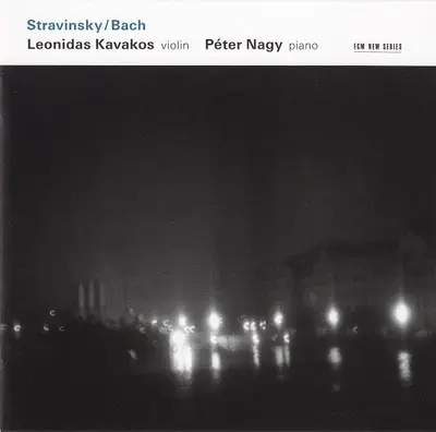 Igor Stravinsky / Johann Sebastian Bach - Λεωνίδας Καβάκος, Péter Nagy (2) - Stravinsky / Bach-1