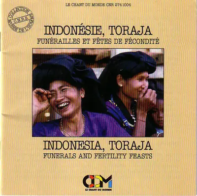 Toradja - Indonesie - Funérailles Et Fêtes De Fécondité = Indonesia - Funerals And Fertility Feasts