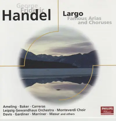 Georg Friedrich Händel - Largo - Famous Arias and Choruses
