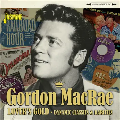 Gordon MacRae - Lover's Gold: Dynamic Classics & Rarities