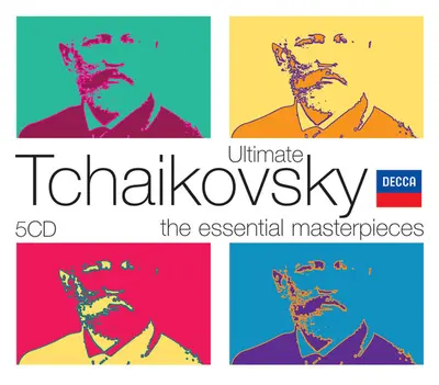 Pyotr Ilyich Tchaikovsky - Ultimate Tchaikovsky: The Essential Masterpieces