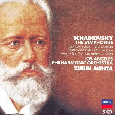 Pyotr Ilyich Tchaikovsky, Los Angeles Philharmonic Orchestra, Zubin Mehta - The Symphonies / Capriccio Italien, 1812 Overture, Romeo And Juliet, Marche Slave, Sleeping Beauty And Nutcracker Suites