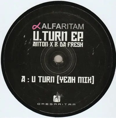 Anton X & Da Fresh - U.Turn EP.-2