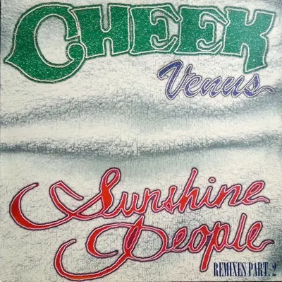 Cheek - Venus (Sunshine People) (Remixes Part 2)
