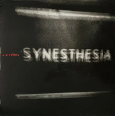 E-Z Rollers - Synesthesia / Fever