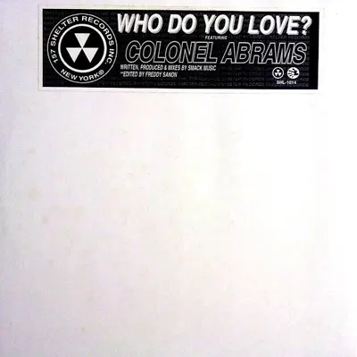 Mental Instrum Presents Colonel Abrams - Who Do You Love?
