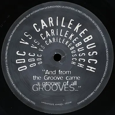 ODC vs. Cari Lekebusch - And From The Groove Came A Groove Of All Grooves...