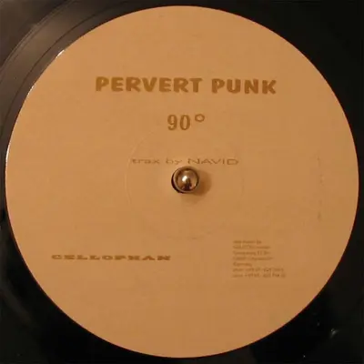 Pervert Punk - 90 °