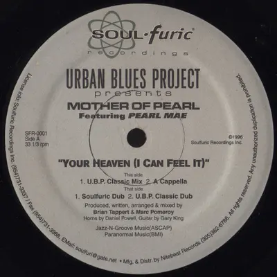 Urban Blues Project Presents Mother Of Pearl Featuring Pearl Mae - Your Heaven (I Can Feel It)-1