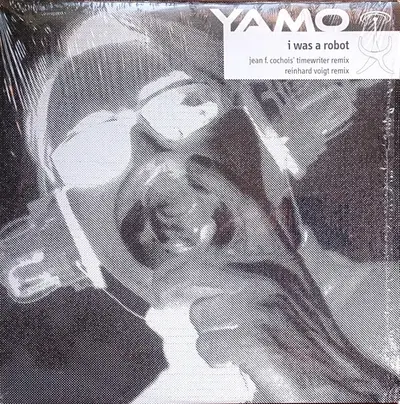 Yamo - I Was A Robot