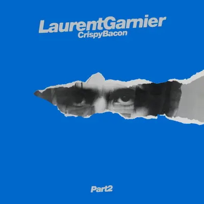 Laurent Garnier - Crispy Bacon (Part 2)